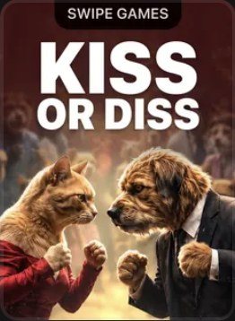 Kiss or Diss swipe game