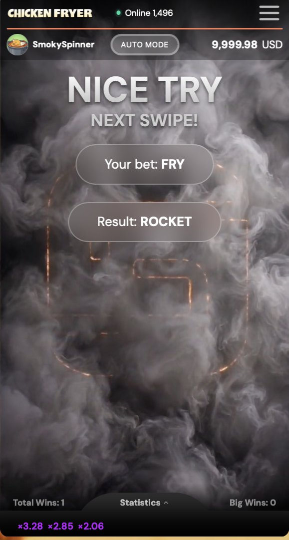 Chicken Fryer — Miss: next swipe